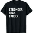 thumbnail image 1 of Stronger Than Cancer tshirts Cancer Awareness Gift T-Shirt, 1 of 4