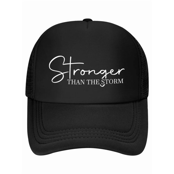 Stronger Than The Storm, Funny Inspirational Motivational Baseball Cap