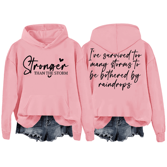 Stronger Than The Storm Hoodies Stronger Than The Storm Shirt Long Sleeve