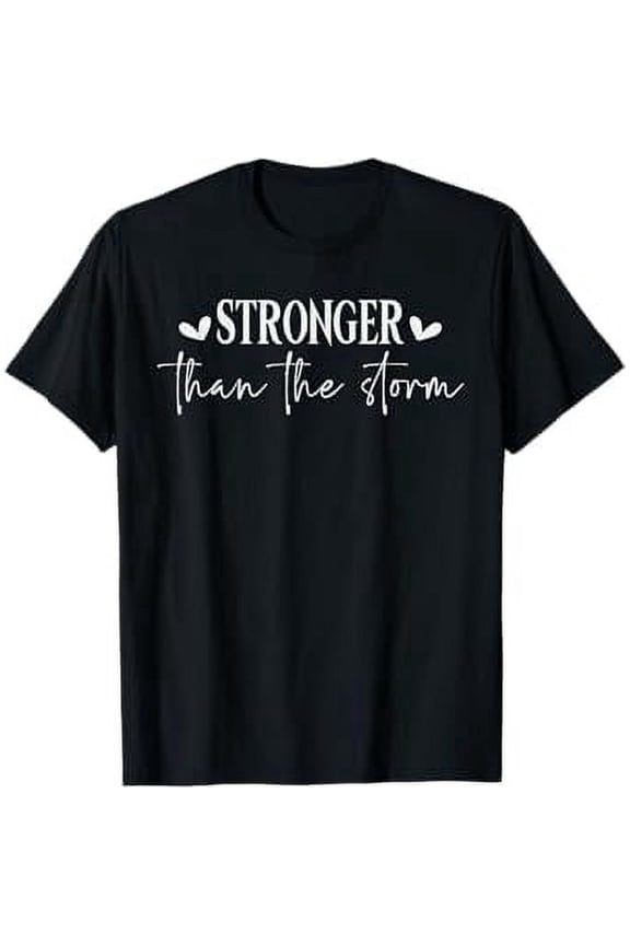 Stronger Than The Storm Modern Minimalistic Positive Saying T-Shirt