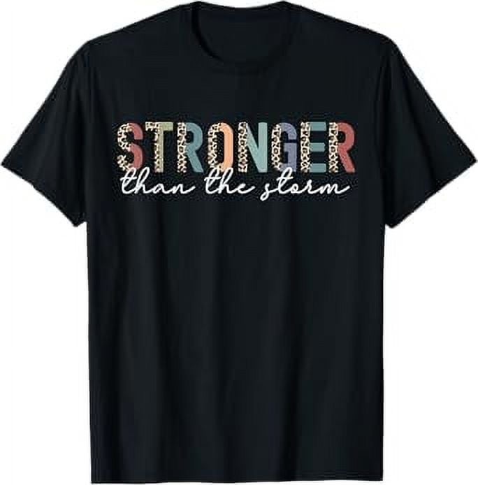 Stronger Than The Storm Women's Day Woman Inspirational TShirt