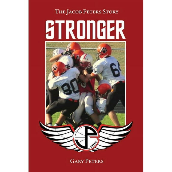 Stronger: The Jacob Peters Story, (Paperback)