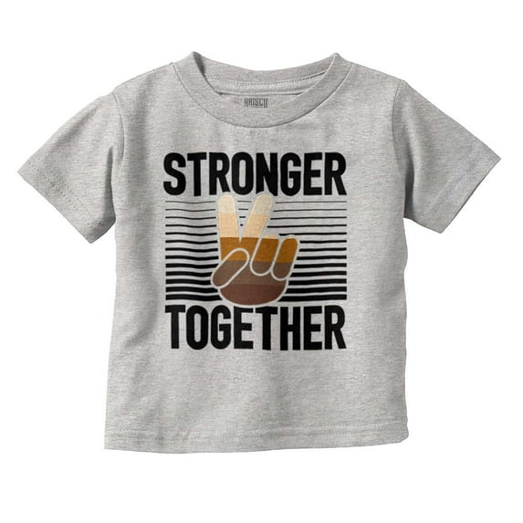 Stronger Together Peace Sign Equality Toddler Boy Girl T Shirt Infant Toddler Brisco Brands 4T