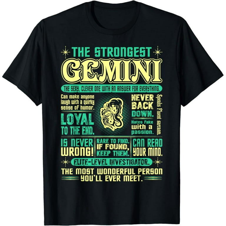 Strongest Gemini Loyal Can Read Your Mind Zodiac Tshirt Strongest Gemini Loyal Can Read Your Mind Zodiac Tshirt