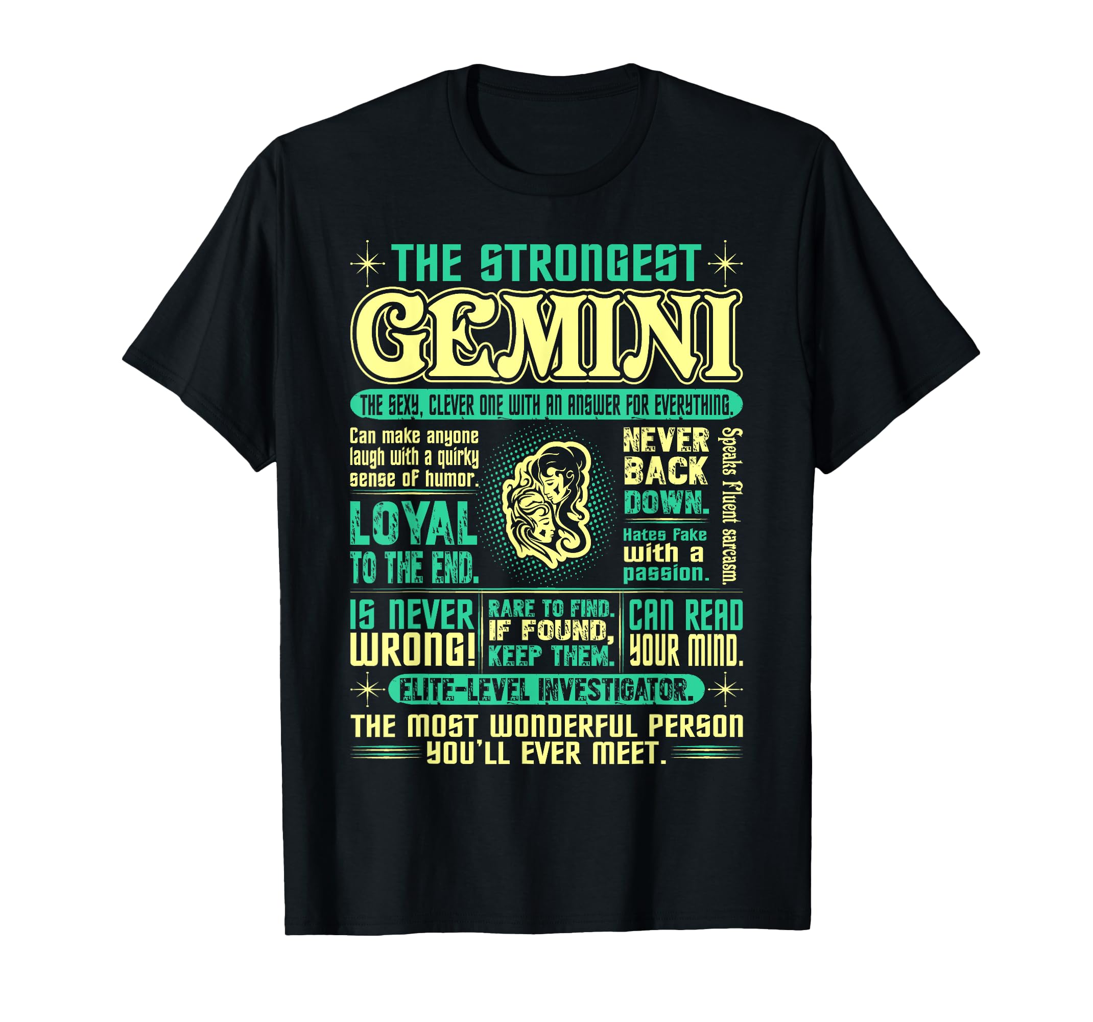 Strongest Gemini Loyal Can Read Your Mind Zodiac Tshirt