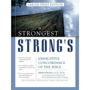JOHN R KOHLENBERGER III Strongest Strong&apos;s The Strongest Strong&apos;s Exhaustive Concordance of the Bible Larger Print Edition, (Hardcover)