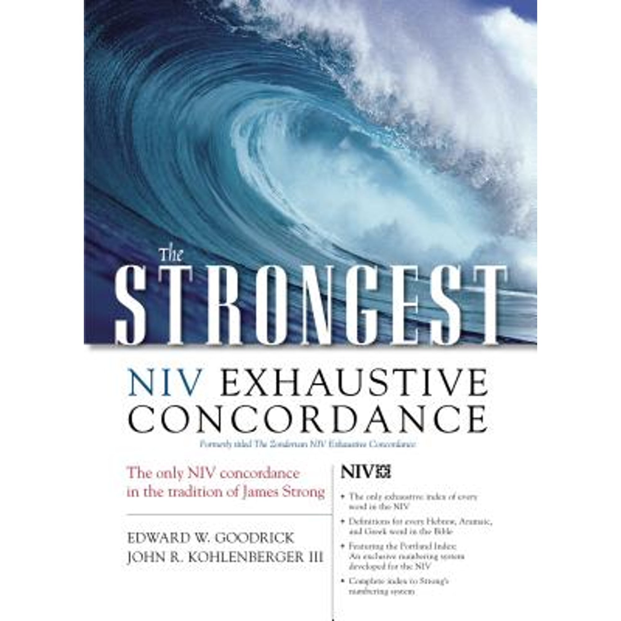 Strongest Strong's Strongest Strong's: The Strongest NIV Exhaustive Concordance (Series #5) (Hardcover)