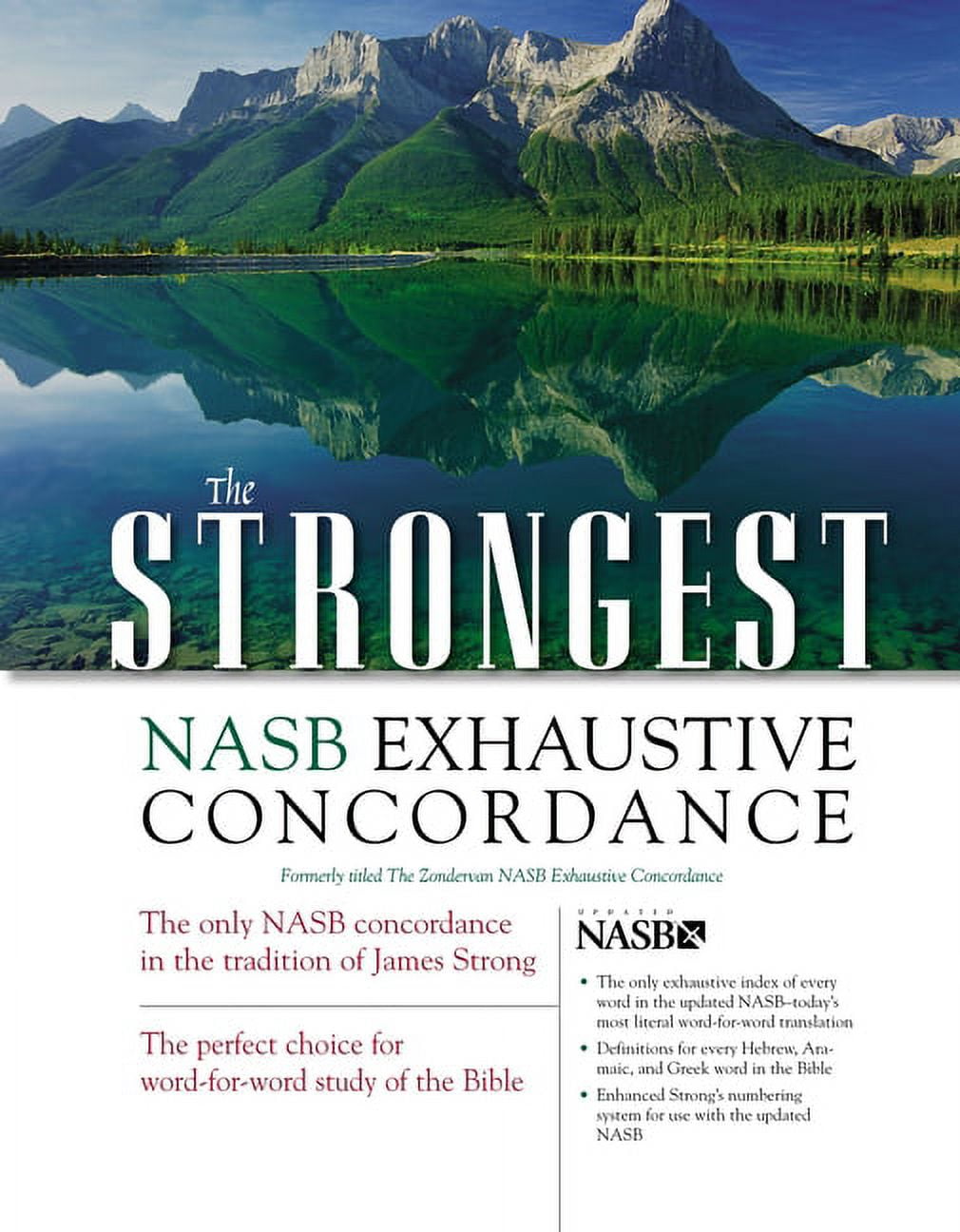 Strongest Strong's The Strongest NASB Exhaustive Concordance