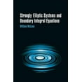 thumbnail image 1 of Strongly Elliptic Systems and Boundary Integral Equations, (Paperback), 1 of 1