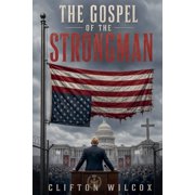 Strongman The Gospel of the Strongman, Book 1, Paperback