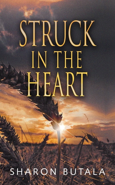 Struck in the Heart, (Paperback)