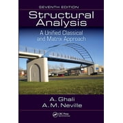 Structural Analysis A Unified Classical and Matrix Approach, Seventh Edition Hardcover
