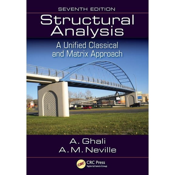 Structural Analysis: A Unified Classical and Matrix Approach, Seventh Edition, (Paperback)