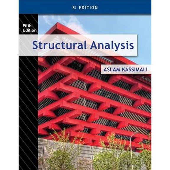 Structural Analysis : SI Edition