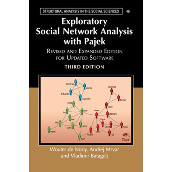 Pre-Owned Exploratory Social Network Analysis with Pajek: Revised and Expanded Edition for Updated Software (Paperback) by Wouter De Nooy, Andrej Mrvar, Vladimir Batagelj