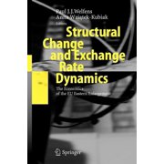 Structural Change and Exchange Rate Dynamics The Economics of EU Eastern Enlargement, Paperback