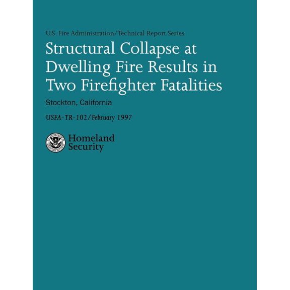 Structural Collapse at Dwelling Fire Results in Two Firefighter Fatalities