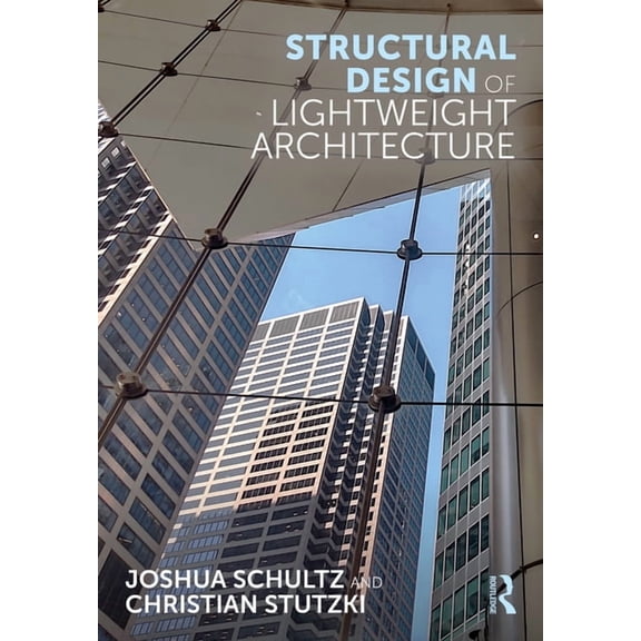 Structural Design of Lightweight Architecture, (Paperback)