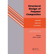 Structural Design of Polymer Composites Eurocomp Design Code and Background Document, Paperback