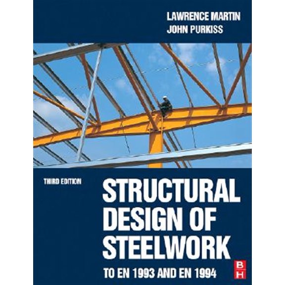 Pre-Owned Structural Design of Steelwork to En 1993 and En 1994, (Paperback)