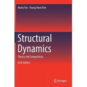 Structural Dynamics Theory and Computation, Hardcover