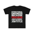 thumbnail image 1 of Structural Engineer Miracle Worker not a job title Unisex T-shirt S-3XL, 1 of 2