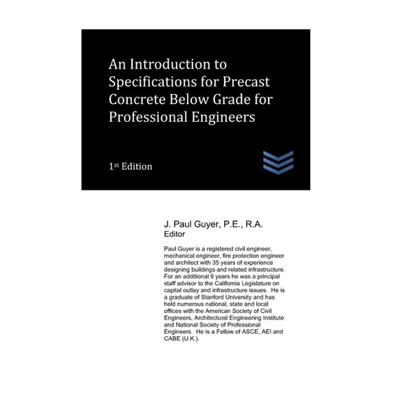 Structural Engineering An Introduction to Specifications for Precast Concrete Below Grade for Professional Engineers, (Paperback)