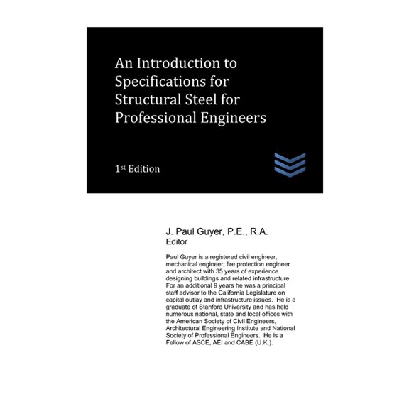 Structural Engineering An Introduction to Specifications for Structural Steel for Professional Engineers, (Paperback)