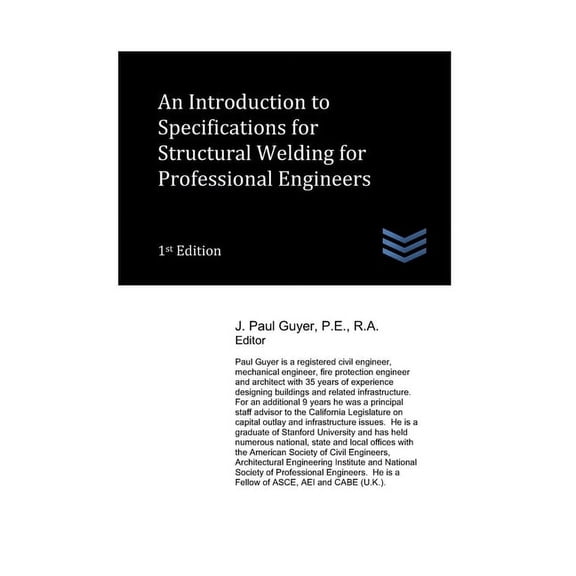 Structural Engineering An Introduction to Specifications for Structural Welding for Professional Engineers, (Paperback)