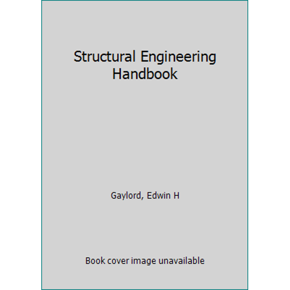 Pre-Owned Structural Engineering Handbook (Hardcover) 007023115X 9780070231153