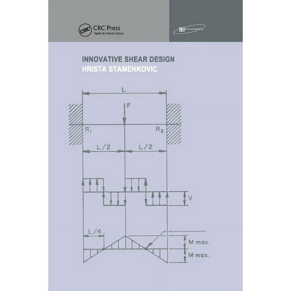 Structural Engineering: Mechanics and De Innovative Shear Design, (Paperback)