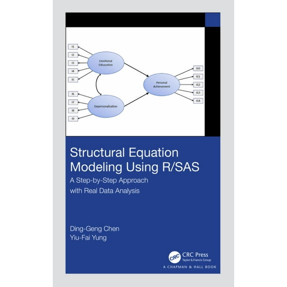 Structural Equation Modeling Using R/SAS: A Step-by-Step Approach with Real Data Analysis, (Hardcover)