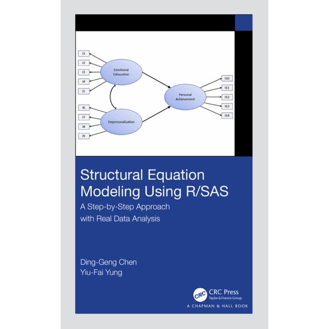 Structural Equation Modeling Semplot R Structural Equation Modeling Using R/SAS: A Step-By-Step Approach with ...