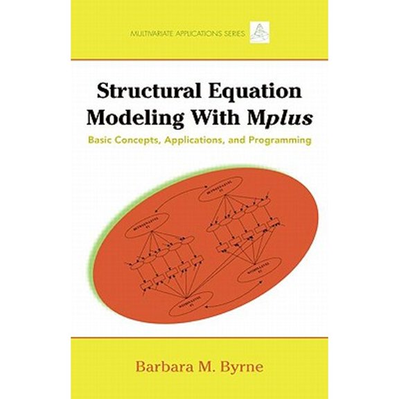 Pre-Owned Structural Equation Modeling with Mplus: Basic Concepts, Applications, and Programming (Paperback) 1848728395 9781848728394