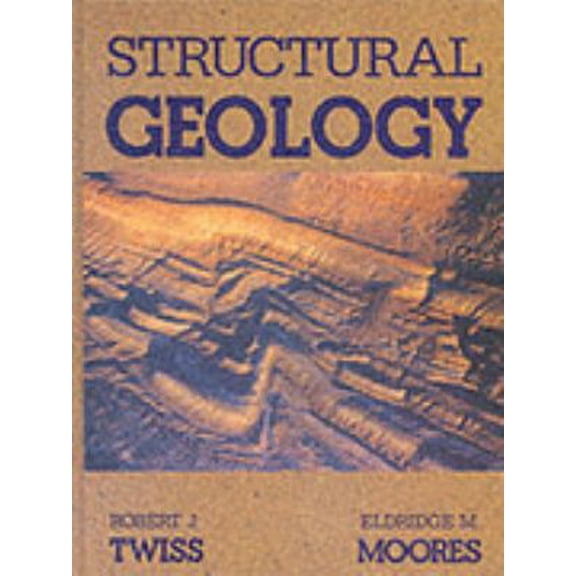 Pre-Owned Structural Geology (Hardcover) 0716722526 9780716722526