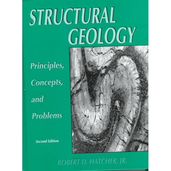 Pre-Owned Structural Geology: Principles Concepts and Problems Paperback