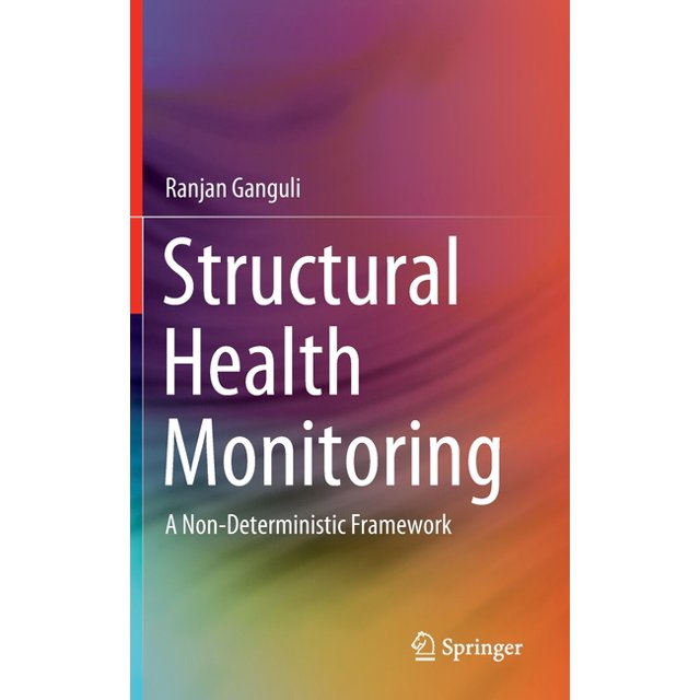 Structural Health Monitoring A NonDeterministic Framework (Hardcover