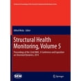 thumbnail image 1 of Conference Proceedings of the Society fo Structural Health Monitoring, Volume 5: Proceedings of the 32nd Imac, a Conference and Exposition on Structural Dynamics, (Paperback), 1 of 1