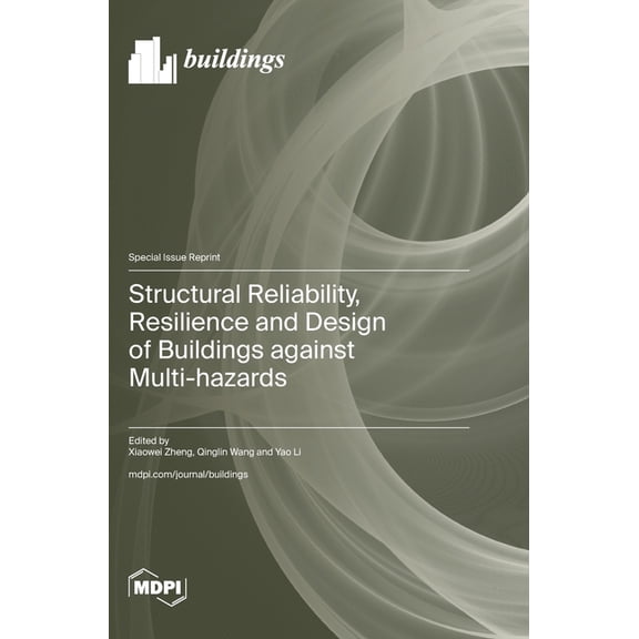 Structural Reliability, Resilience and Design of Buildings against Multi-hazards, (Hardcover)