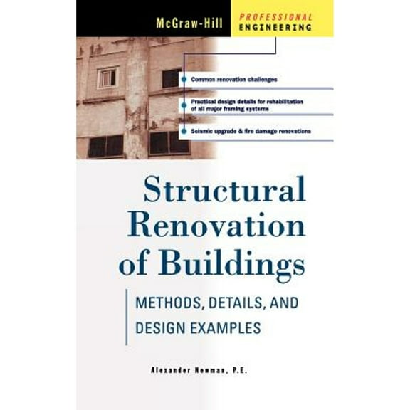 Pre-Owned Structural Renovation of Buildings: Methods, Details, and Design Examples (Hardcover) 0070471622 9780070471627