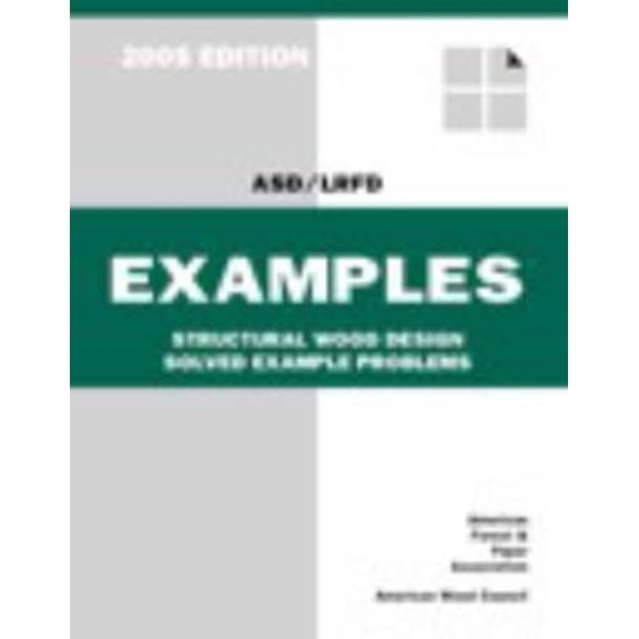 Pre-Owned Structural Wood Design Solved Example Problems-ASD/LRFD (Paperback) 0962598569 9780962598562