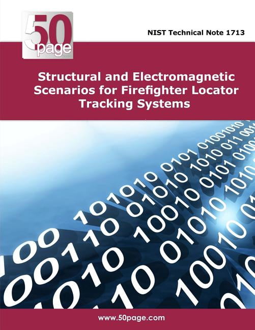 Structural and Electromagnetic Scenarios for Firefighter Locator ...