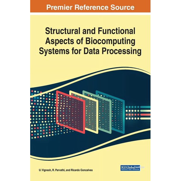 Structural and Functional Aspects of Biocomputing Systems for Data Processing (Hardcover)