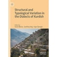 thumbnail image 1 of Structural and Typological Variation in the Dialects of Kurdish, (Hardcover), 1 of 1