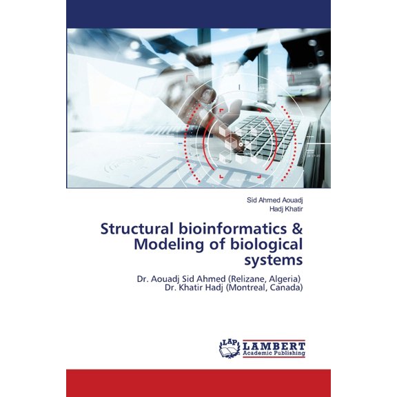 Structural bioinformatics & Modeling of biological systems, (Paperback)