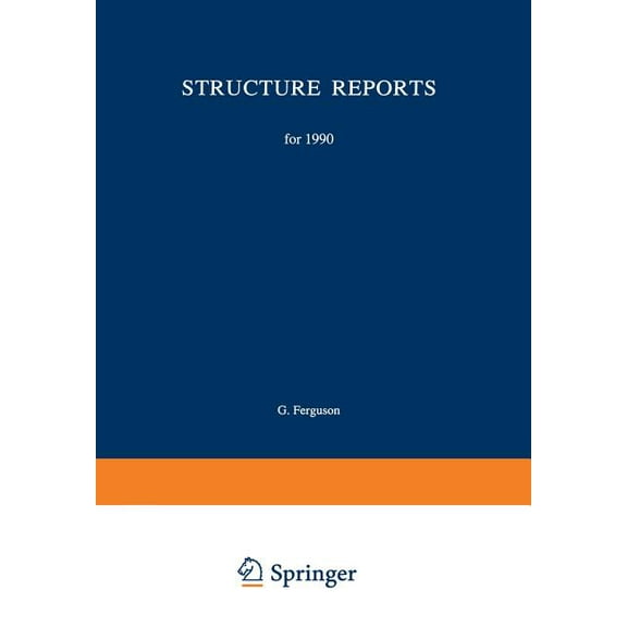 Structure Reports A Structure Reports for 1990: Metals and Inorganic Sections, Book 57, (Paperback)