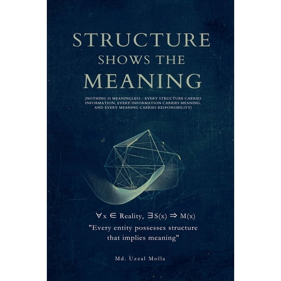 Structure Shows the Meaning, (Paperback)