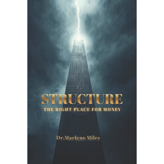 Structure: The Right Place for Money, (Paperback)