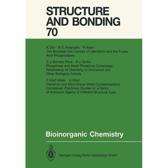 Structure and Bonding Bioinorganic Chemistry, Book 70, (Paperback)