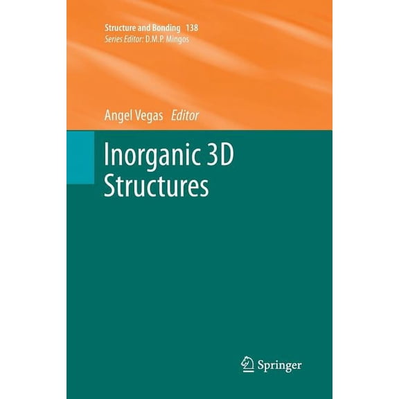 Structure and Bonding Inorganic 3D Structures, Book 138, (Paperback)